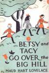 cover image for Betsy and Tacy Go Over the Big Hill