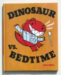 cover image for Dinosaur Vs. Bedtime