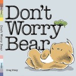 cover image for Don't Worry Bear