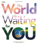 cover image for The World Is Waiting For You